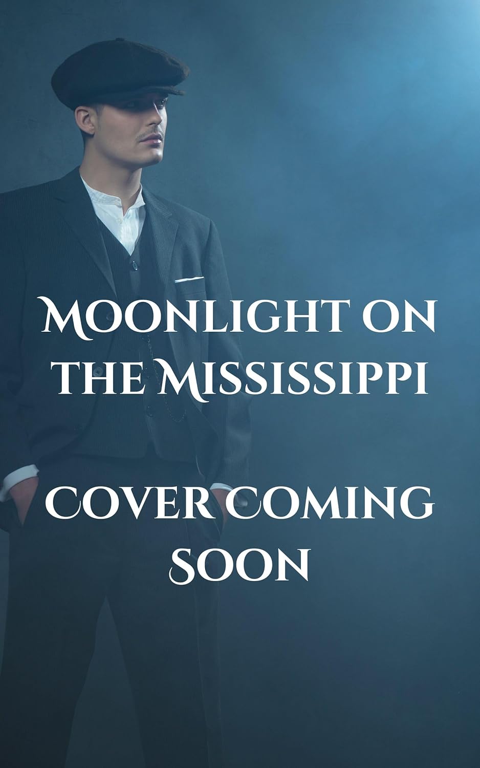 Moonlight on the Mississippi - coming soon Stephenia H. McGee